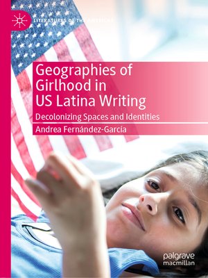 cover image of Geographies of Girlhood in US Latina Writing